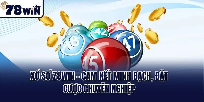 Trang Chủ 52 Xổ số 78win - Cam kết minh bạch, đặt cược chuyên nghiệp